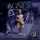 Agnes: A childhood betrayed and reclaimed Audiobook