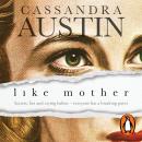 Like Mother Audiobook