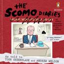 The Scomo Diaries: My First Eighteen Months at the Coalface Audiobook