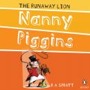 Nanny Piggins And The Runaway Lion 3 Audiobook