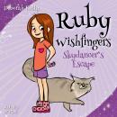 Ruby Wishfingers: Skydancer's Escape Audiobook