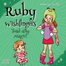 Ruby Wishfingers: Toad-ally Magic! Audiobook