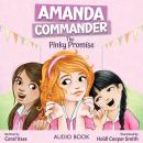 Amanda Commander: The Pinky Promise Audiobook