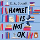 Hamlet is Not OK Audiobook