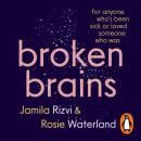 Broken Brains Audiobook