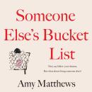 Someone Else's Bucket List Audiobook