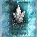The Crystal Dynasty: A Kingdom Divided Audiobook