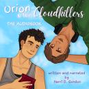 Orion & the Cloudkillers Audiobook