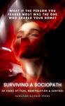 Surviving A Sociopath: 28 Years of Fear, Manipulation & Control Audiobook