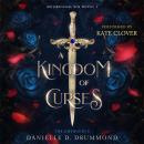 A Kingdom of Curses: The Emergence Audiobook