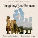 Imagining The Bennets Audiobook