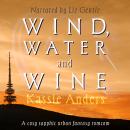 Wind, Water and Wine Audiobook