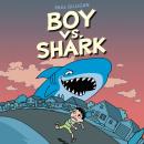 Boy vs. Shark Audiobook