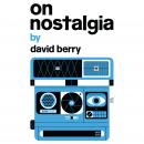 On Nostalgia Audiobook