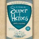 All My Friends Are Superheroes Audiobook