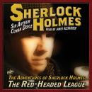 The Adventures of Sherlock Holmes: The Red Headed League Audiobook