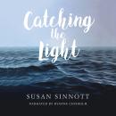 Catching the Light Audiobook