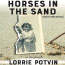 Horses in the Sand: A Memoir Audiobook