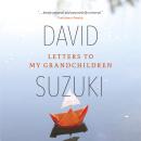 Letters to My Grandchildren Audiobook