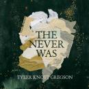 The Never Was: Poems Audiobook