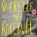 Querelle of Roberval Audiobook