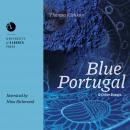 Blue Portugal and Other Essays Audiobook