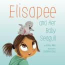 Elisapee and Her Baby Seagull Audiobook