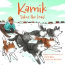 Kamik Takes the Lead Audiobook