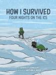 How I Survived: Four Nights on the Ice Audiobook