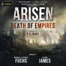 Death of Empires: Arisen, Book 7 Audiobook