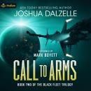 Call to Arms: Black Fleet Trilogy, Book 2 Audiobook