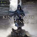Cover of Free the Darkness: King's Dark Tidings, Book 1