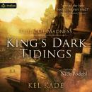 Cover of Reign of Madness: King's Dark Tidings, Book 2
