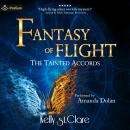 Fantasy of Flight: The Tainted Accords, Book 2