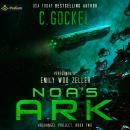 Noa's Ark: Archangel Project, Book 2 Audiobook