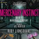 Mercenary Instinct: Mandrake Company, Book 1 Audiobook
