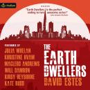 The Earth Dwellers: The Dwellers and The Country Saga, Book 4 Audiobook