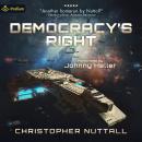Democracy's Right: Book 1 Audiobook