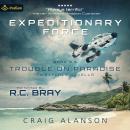 Cover of Trouble on Paradise: Expeditionary Force, Book 3.5