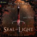 Seal of Light: The Endless War, Book 5 Audiobook