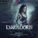 Darkborn: Shattering of the Nocturnai, Book 4, Carrie Summers