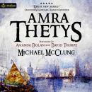 Amra Thetys: Amra Thetys Series, Books 1-2 Audiobook