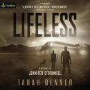 Lifeless: Lawless Saga, Book 2, Tarah Benner