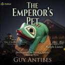The Emperor's Pet: The Disinherited Prince, Book 5 Audiobook