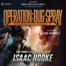 Operation: Bug Spray: Argonauts, Book 9 Audiobook
