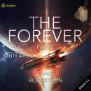 The Forever: Part II: The Forever Series, Book 3, 4 Audiobook