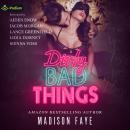Dirty Bad Things Audiobook