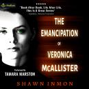 The Emancipation of Veronica McCallister: Middle Falls Time Travel, Book 5 Audiobook