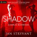 Shadow: Shadow, Book 1/SA Audiobook
