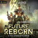 Future Reborn: Future Reborn Series, Book 1 Audiobook
